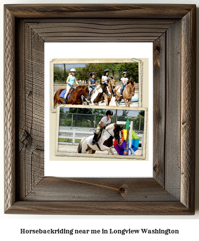 horseback riding near me in Longview, Washington